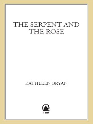 [War of the Rose 01] • The Serpent and the Rose